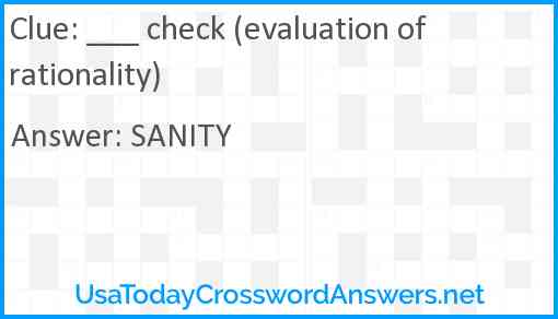 ___ check (evaluation of rationality) Answer