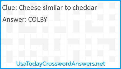 Cheese similar to cheddar Answer