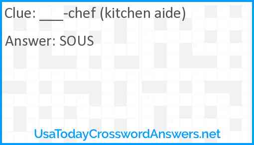 ___-chef (kitchen aide) Answer