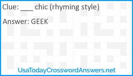___ chic (rhyming style) Answer