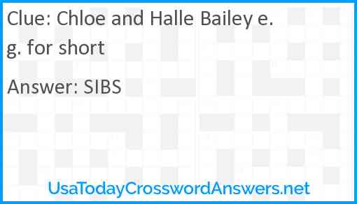 Chloe and Halle Bailey e.g. for short Answer
