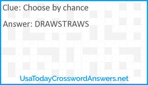 Choose by chance Answer