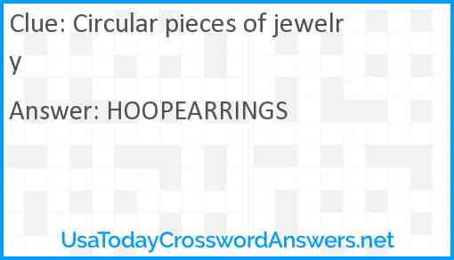 Circular pieces of jewelry Answer