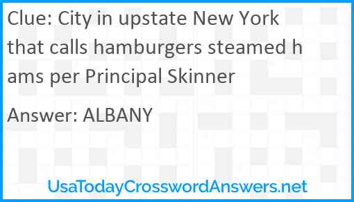 City in upstate New York that calls hamburgers steamed hams per Principal Skinner Answer