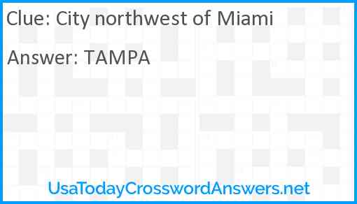 City northwest of Miami Answer