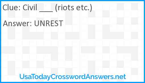 Civil ___ (riots etc.) Answer