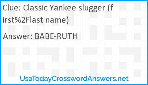 Classic Yankee slugger (first%2Flast name) Answer