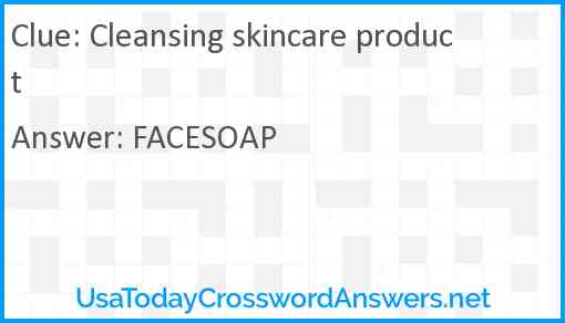 Cleansing skincare product Answer