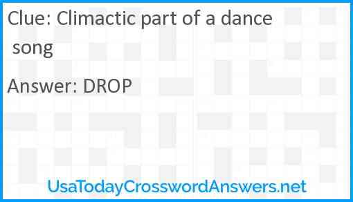 Climactic part of a dance song Answer