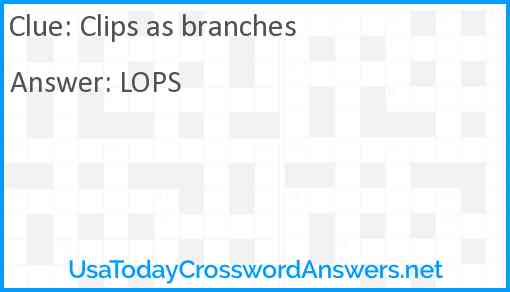Clips as branches Answer
