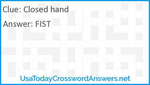 Closed hand Answer