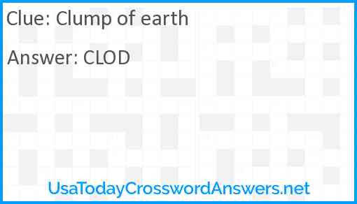 Clump of earth Answer