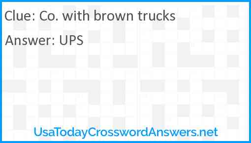 Co. with brown trucks Answer