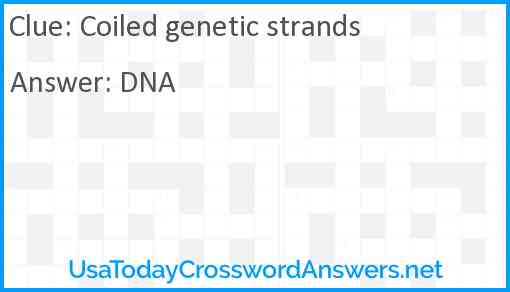 Coiled genetic strands Answer
