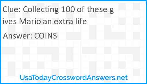 Collecting 100 of these gives Mario an extra life Answer