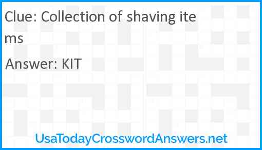 Collection of shaving items Answer