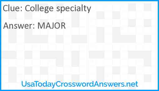 College specialty Answer