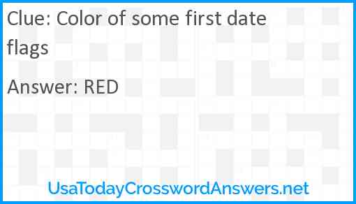Color of some first date flags Answer
