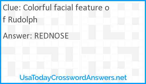Colorful facial feature of Rudolph Answer
