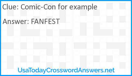 Comic-Con for example Answer
