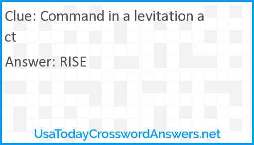 Command in a levitation act Answer