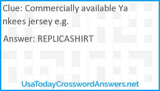 Commercially available Yankees jersey e.g. Answer