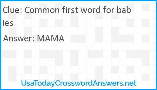 Common first word for babies Answer