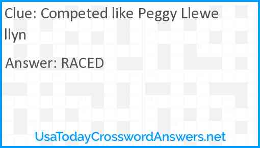 Competed like Peggy Llewellyn Answer