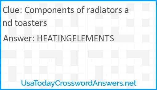Components of radiators and toasters Answer