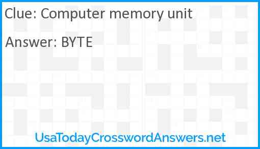 Computer memory unit Answer