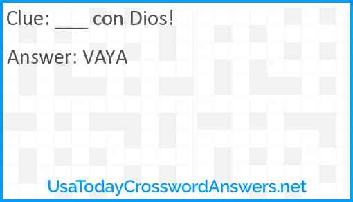 ___ con Dios! Answer
