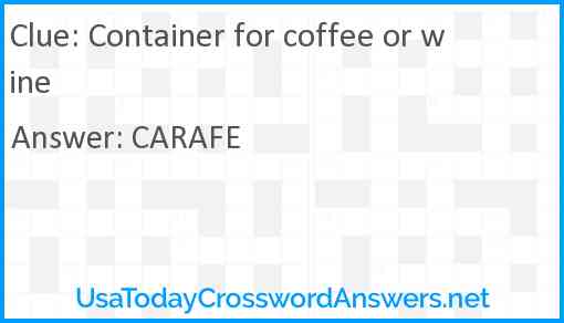 Container for coffee or wine Answer