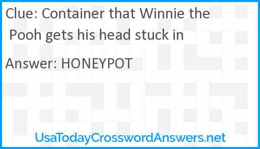 Container that Winnie the Pooh gets his head stuck in Answer