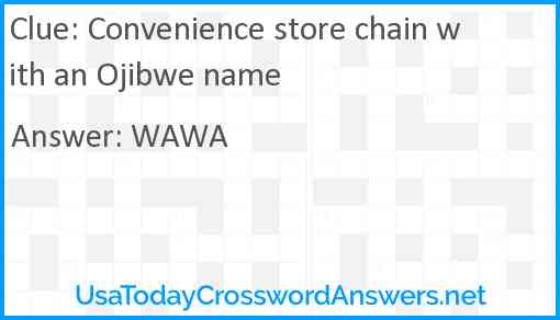 Convenience store chain with an Ojibwe name Answer