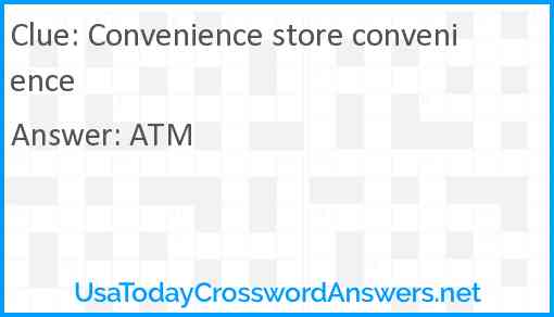Convenience store convenience Answer