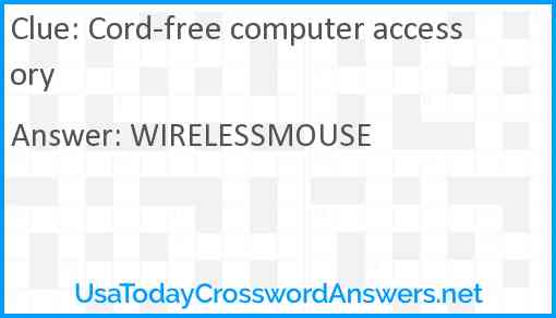 Cord-free computer accessory Answer