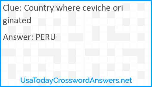 Country where ceviche originated Answer
