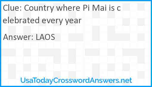 Country where Pi Mai is celebrated every year Answer