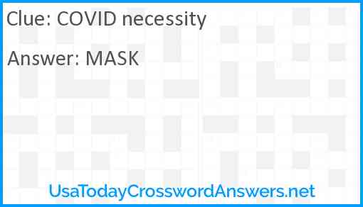 COVID necessity Answer