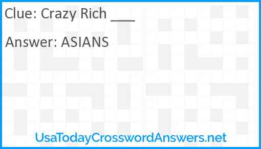 Crazy Rich ___ Answer
