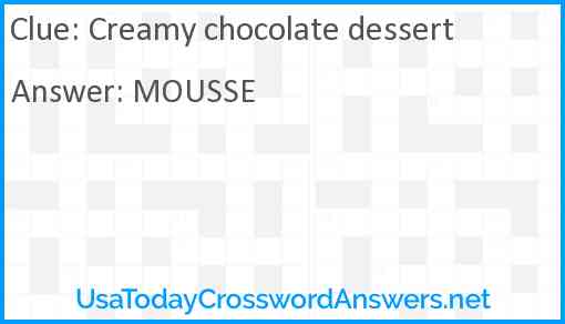 Creamy chocolate dessert Answer