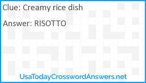 Creamy rice dish Answer