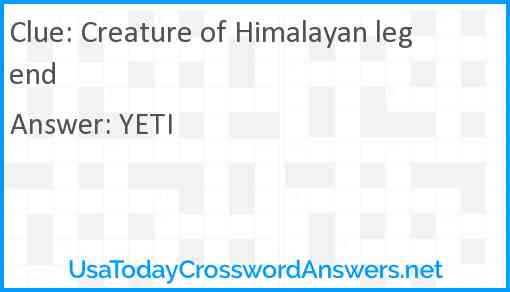 Creature of Himalayan legend Answer