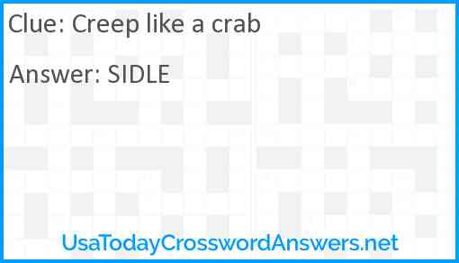 Creep like a crab Answer