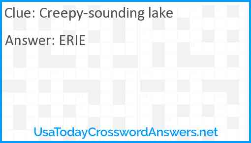 Creepy-sounding lake Answer