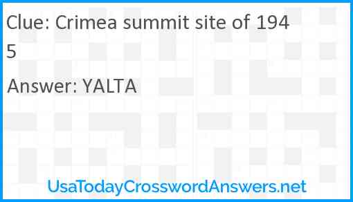 Crimea summit site of 1945 Answer