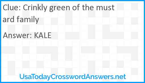 Crinkly green of the mustard family Answer