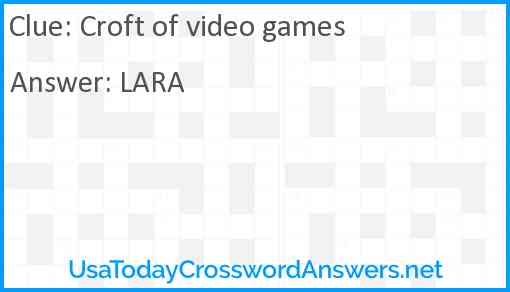 Croft of video games Answer