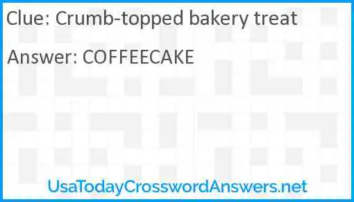 Crumb-topped bakery treat Answer