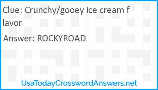 Crunchy/gooey ice cream flavor Answer